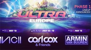 Ultra Europe : AVICII, ARMIN VAN BUUREN AND CARL COX confirmed as Headliners