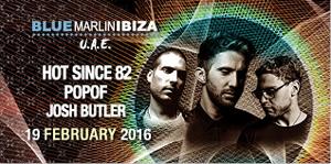 Hot since 82 popof josh butler at blue marlin ibiza uae