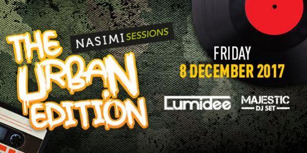 Nasimi Session - The Urban Edition Dec 8