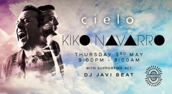 Cielo Presents DJ Kiko Navarro May3