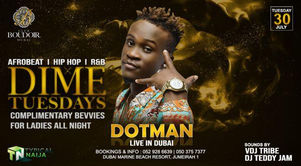 Boudoir Presents The Afrobeats Star DOTMAN- July 30, 2019