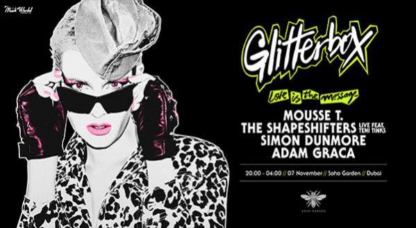 GLITTERBOX, SOHO GARDEN DUBAI Nov 7 2019