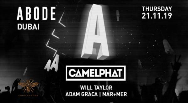 ABODE PRESENTS CAMELPHAT AT SOHO GARDEN Nov 21 2019