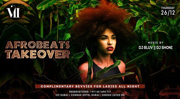 AFROBEATS TAKEOVER every Thursday at Vii Dubai