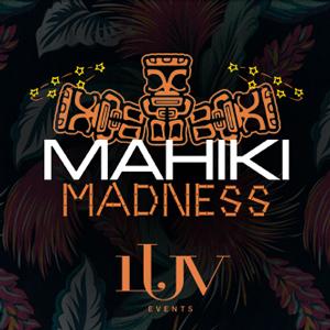 Mahiki Madness