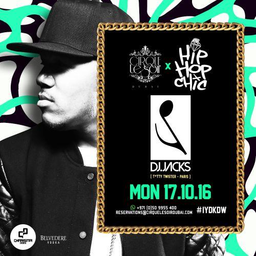 HIP HOP CHIC w/ DJ JACKS (T*tty Twister - Paris)