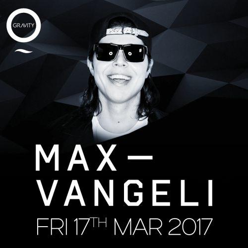 Zero Gravity presents Max Vangeli