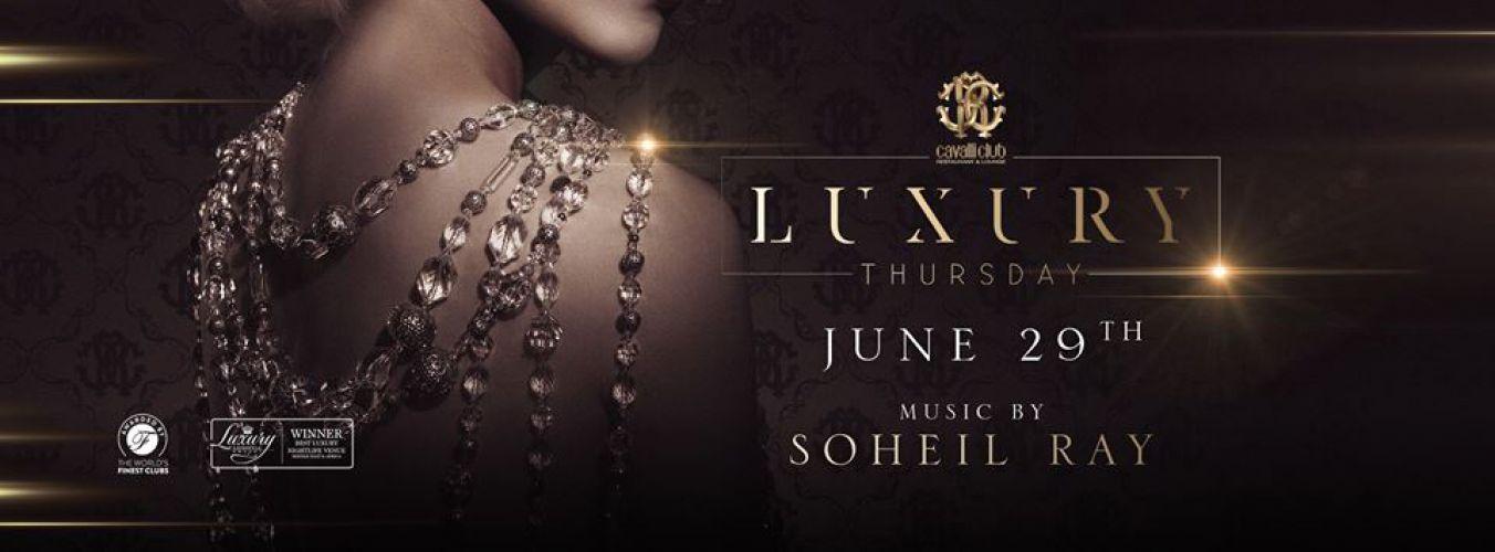 Luxury Thursday with Soheil Ray