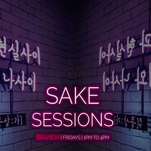 SAKE SESSIONS BRUNCH