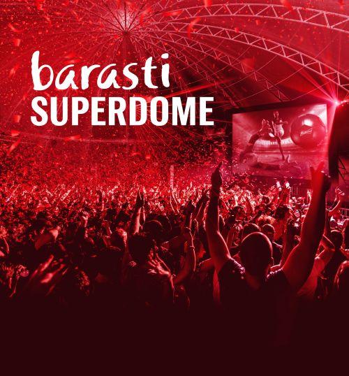 Barasti Superdome