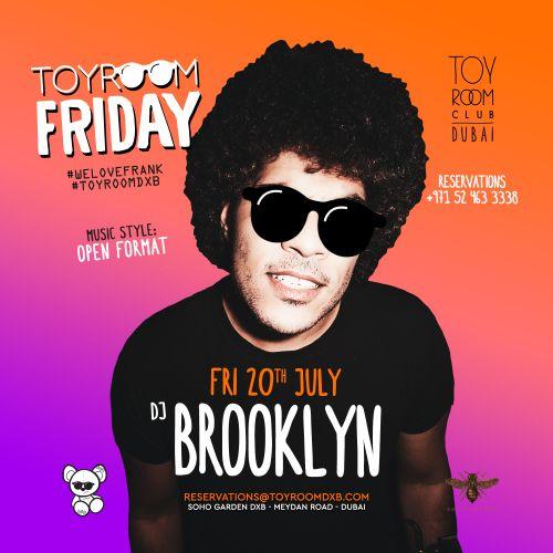 Toyroom Friday w/ DJ Brooklyn
