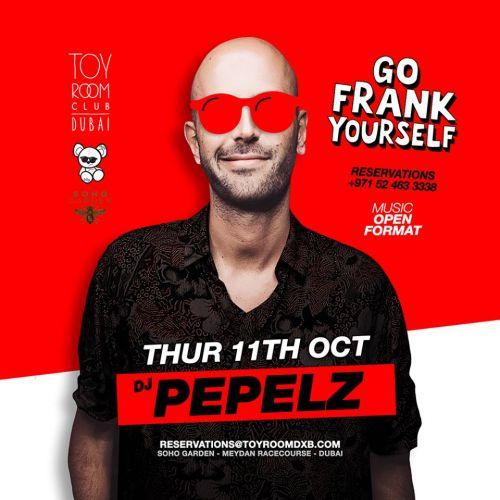 Go Frank Yourself w/ DJ Pepelz