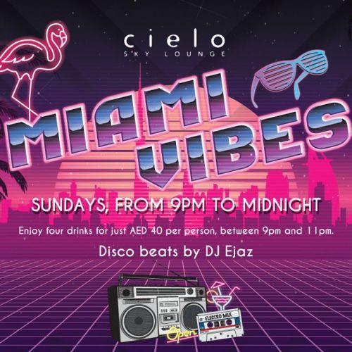 Miami Vibes at Cielo