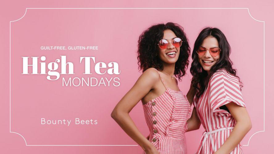 High Tea | Monday