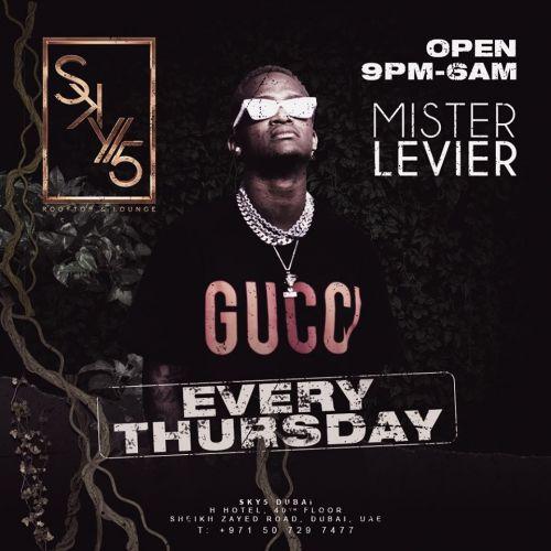 Dj Mr Levier every Thursday - Sky 5 Dubai