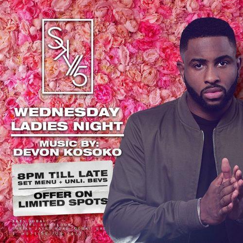 Ladies Night - Every Wednesday - Sky 5 Dubai