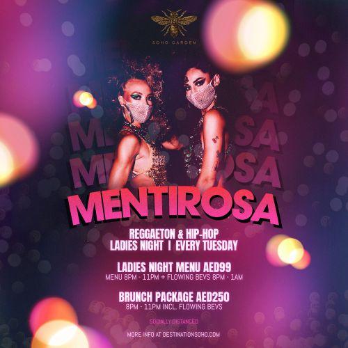 TUESDAY MENTIROSA (REGGAETON) LADIES NIGHT | SOHO GARDEN