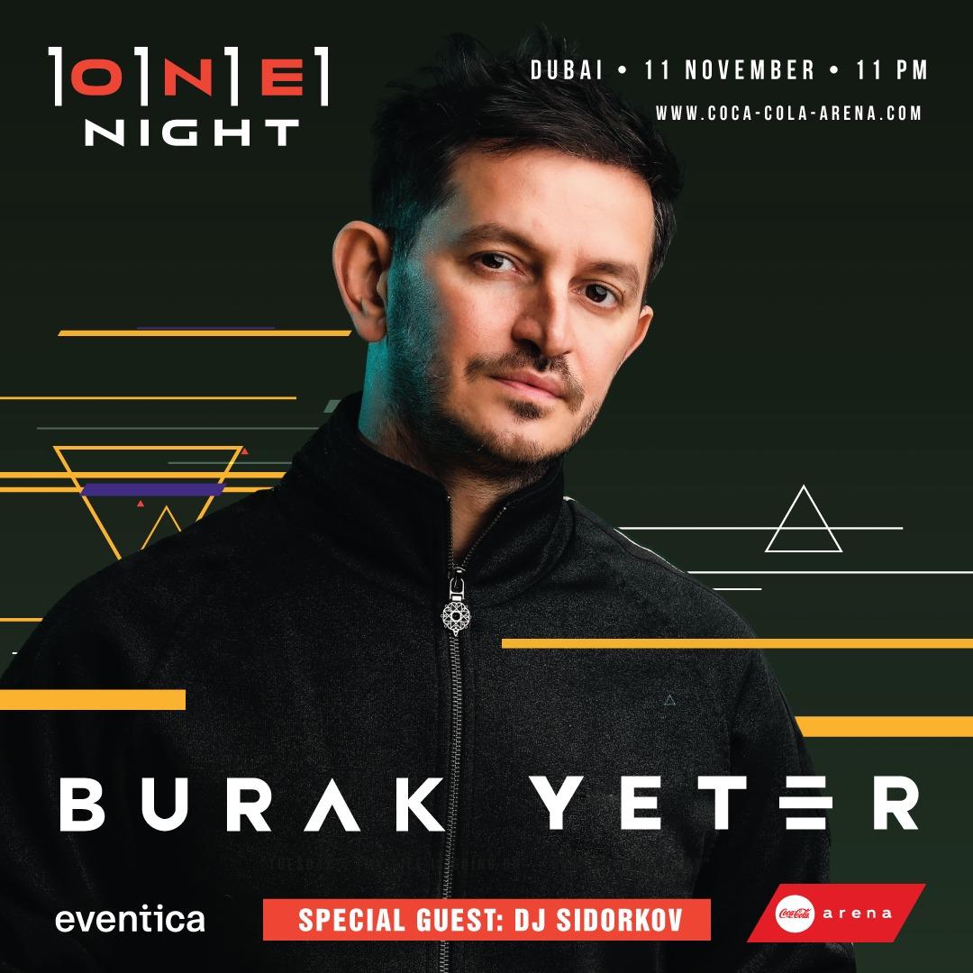 WORLD TOP DJ, BURAK YETER, PERFORMS LIVE AT COCA COLA ARENA DUBAI