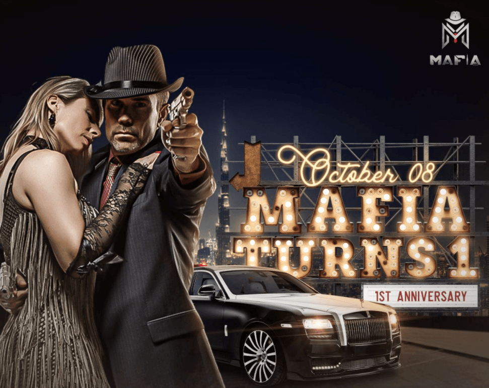 DUBAI NIGHTCLUB MAFIA CELEBRATES ONE YEAR ANNIVERSARY WITH A BANG!