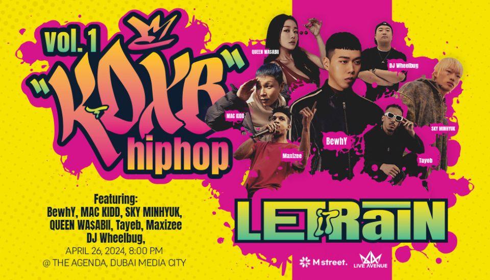 Let It Rain: Dubai's First K-DXB Hip Hop Festival!