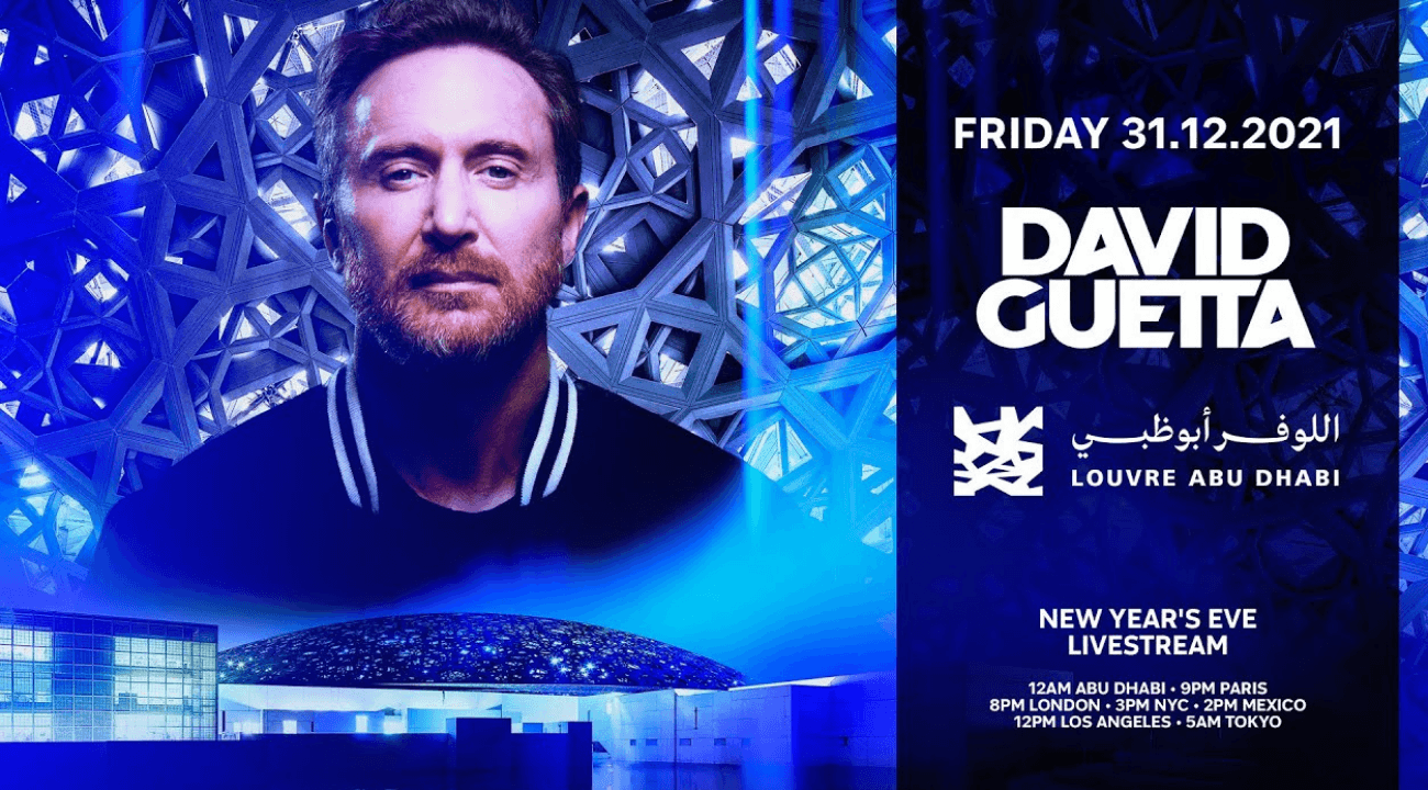 CATCH LEGENDARY DJ DAVID GUETTA'S NEW YEARS 2022 AT THE LOUVRE ABU DHABI