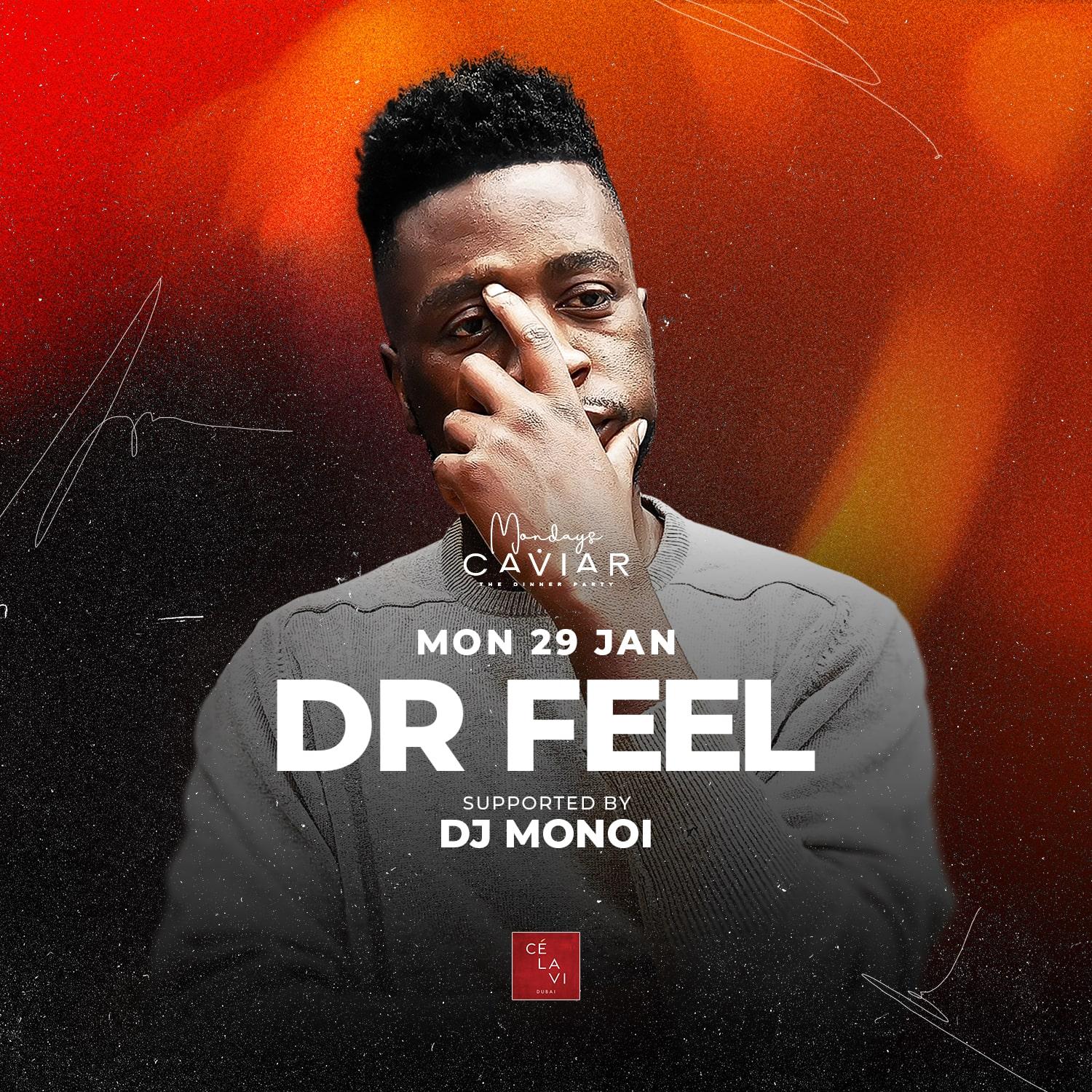 DR FEEL LIVE | CÉ LA VI Dubai