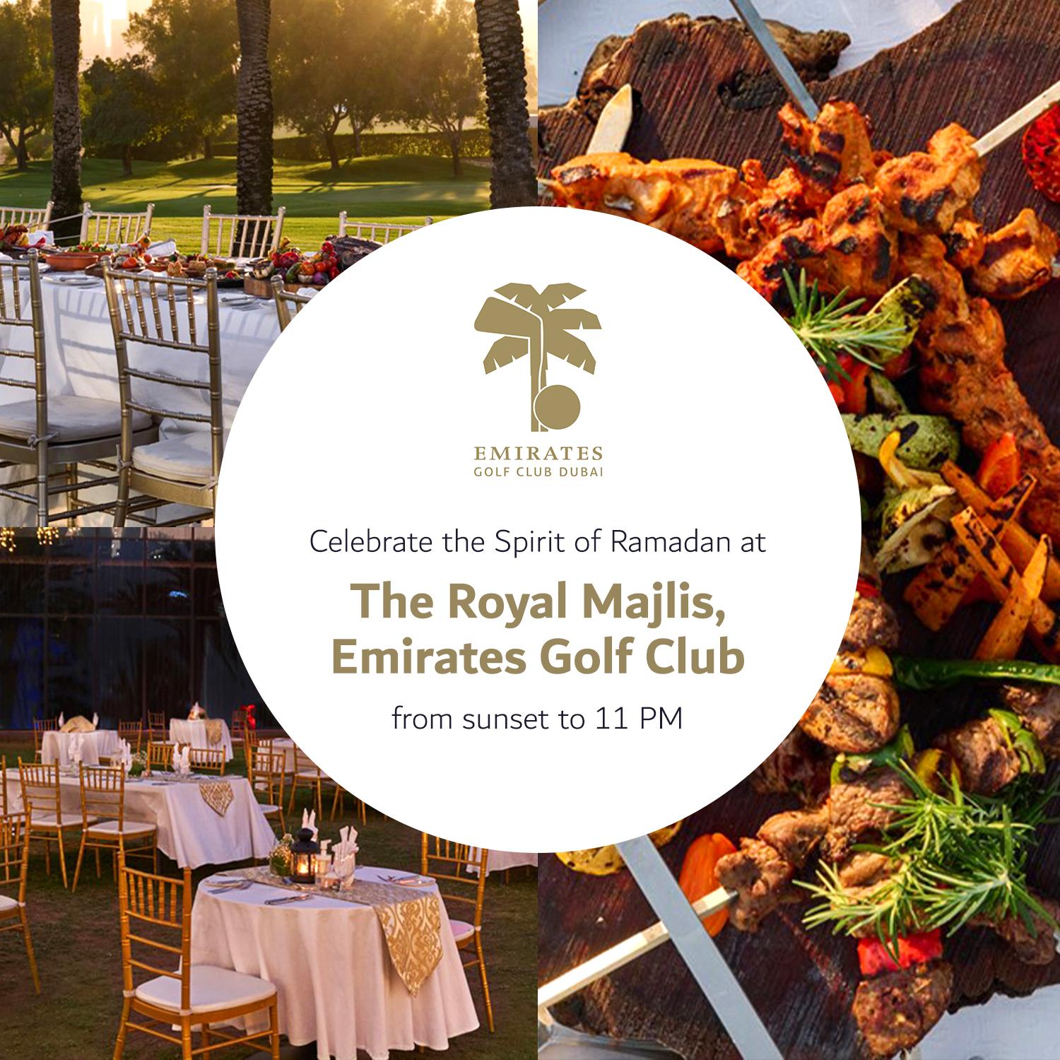 Celebrate the Spirit of Ramadan at The Royal Majlis, Emirates Golf Club