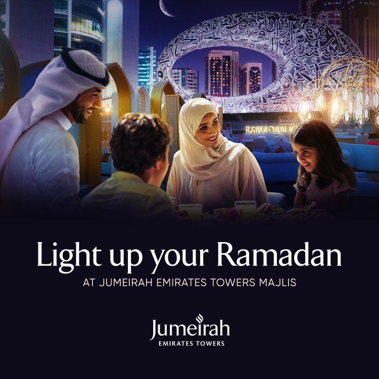 Light up your Ramadan at Jumeirah Emirates Towers 
