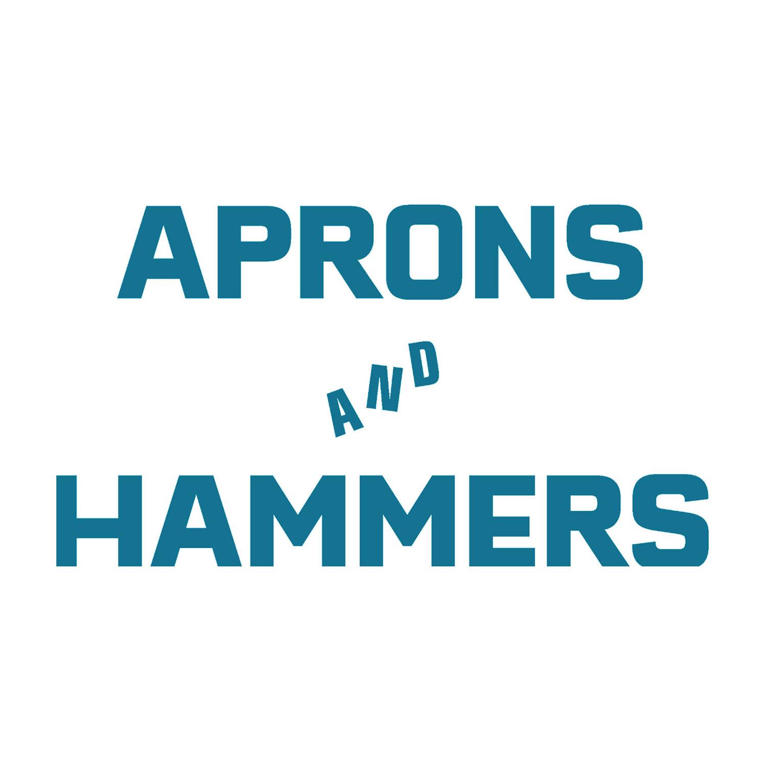 Aprons & Hammers