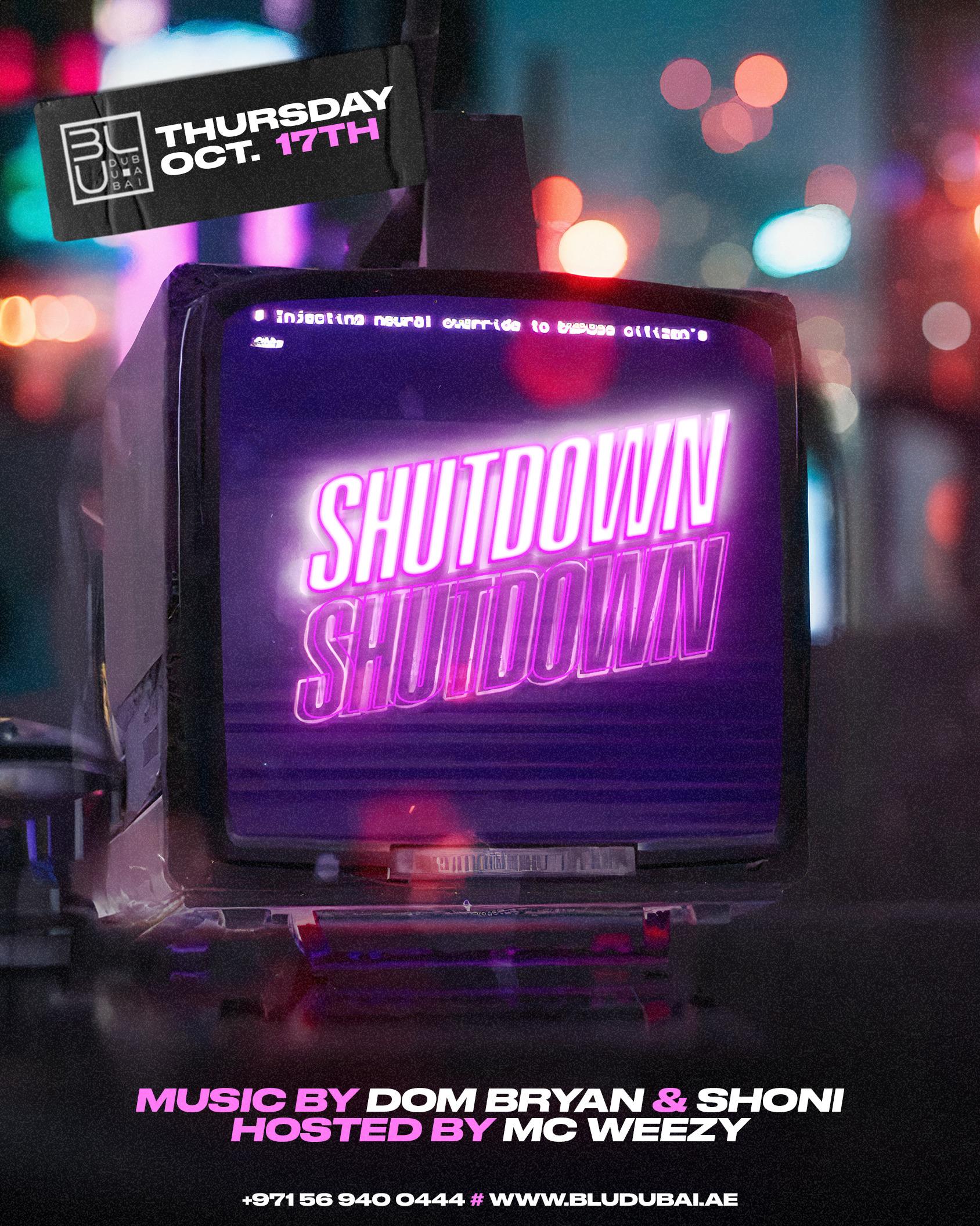 Shutdown | 17.10.2024 | BLU Dubai
