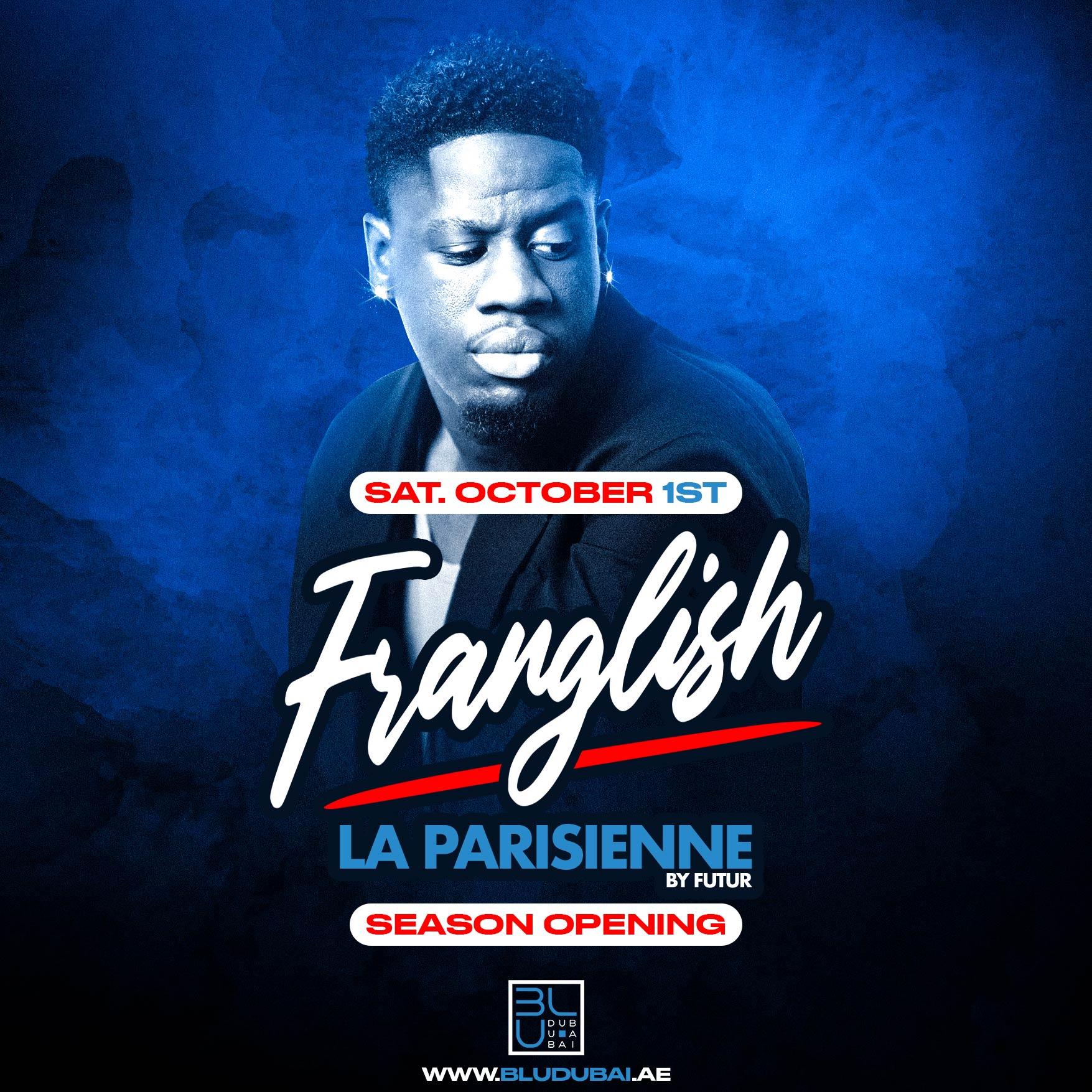 La Parisienne: Franglish LIVE | 01.10.2022 | BLU Dubai