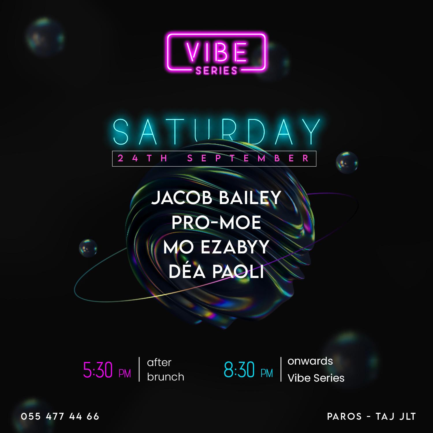 Vibe Series 24.09.22 at Paros JLT