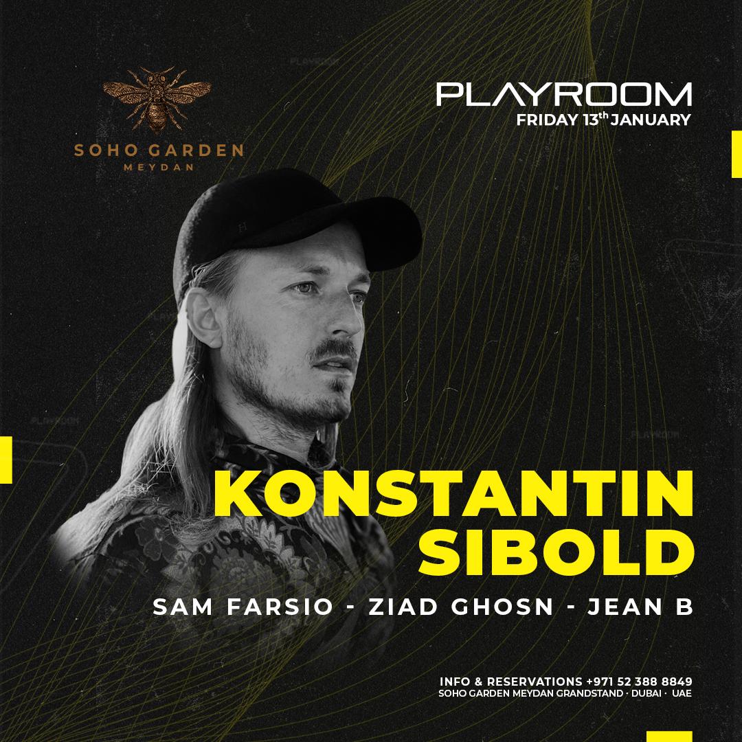 Konstantin Sibold Live at Playroom Soho Garden Meydan