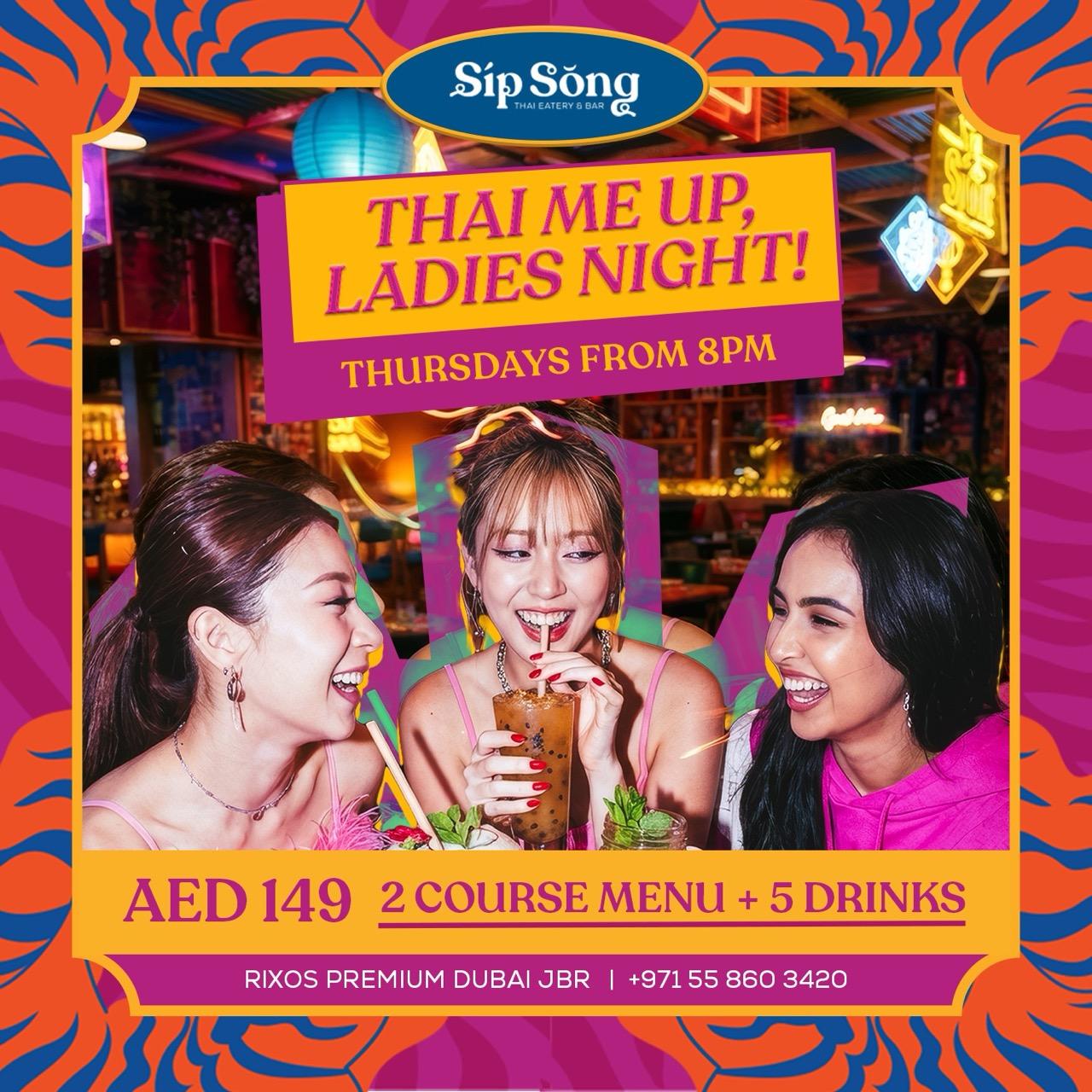 THAI ME UP, LADIES NIGHT!