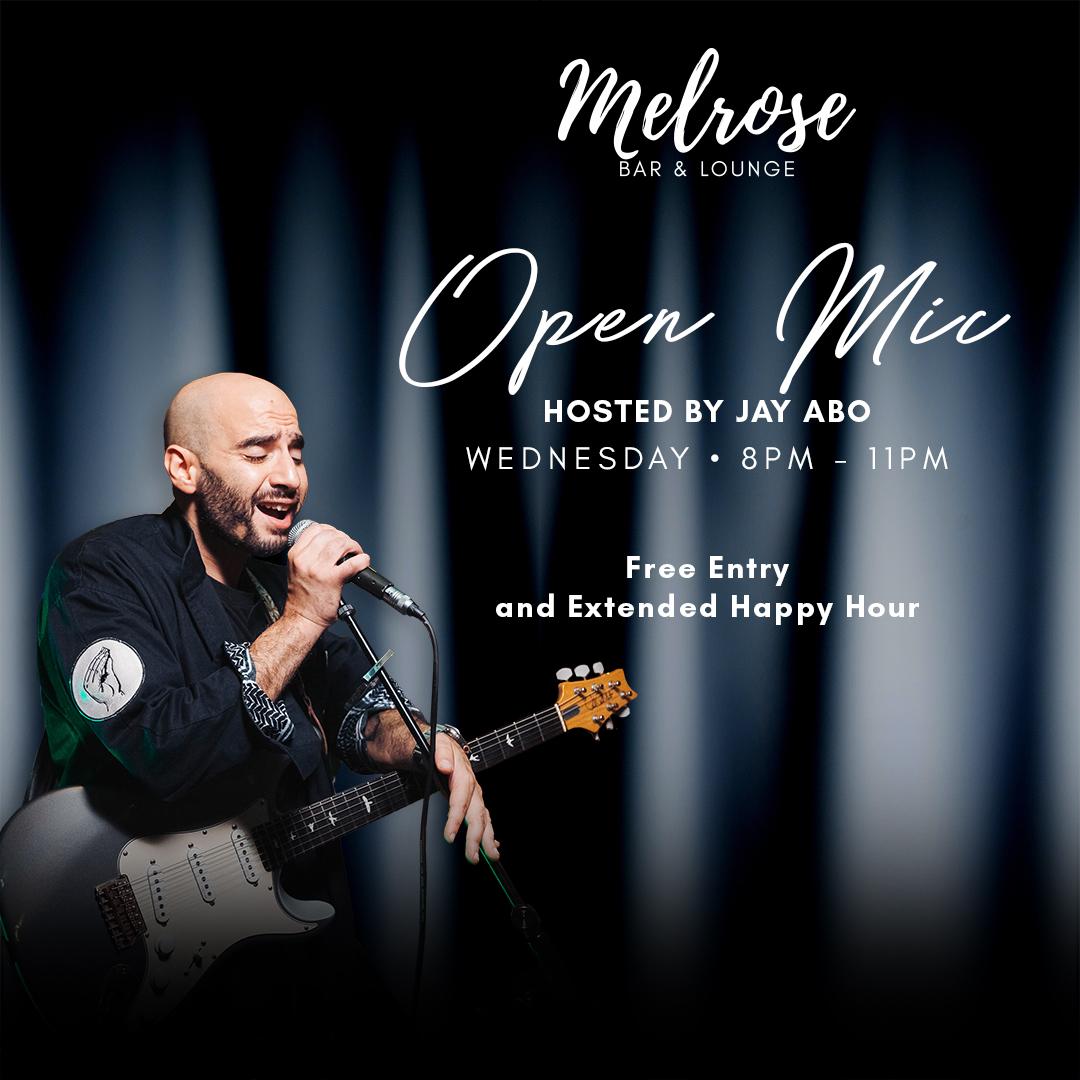THE MELROSE OPEN MIC