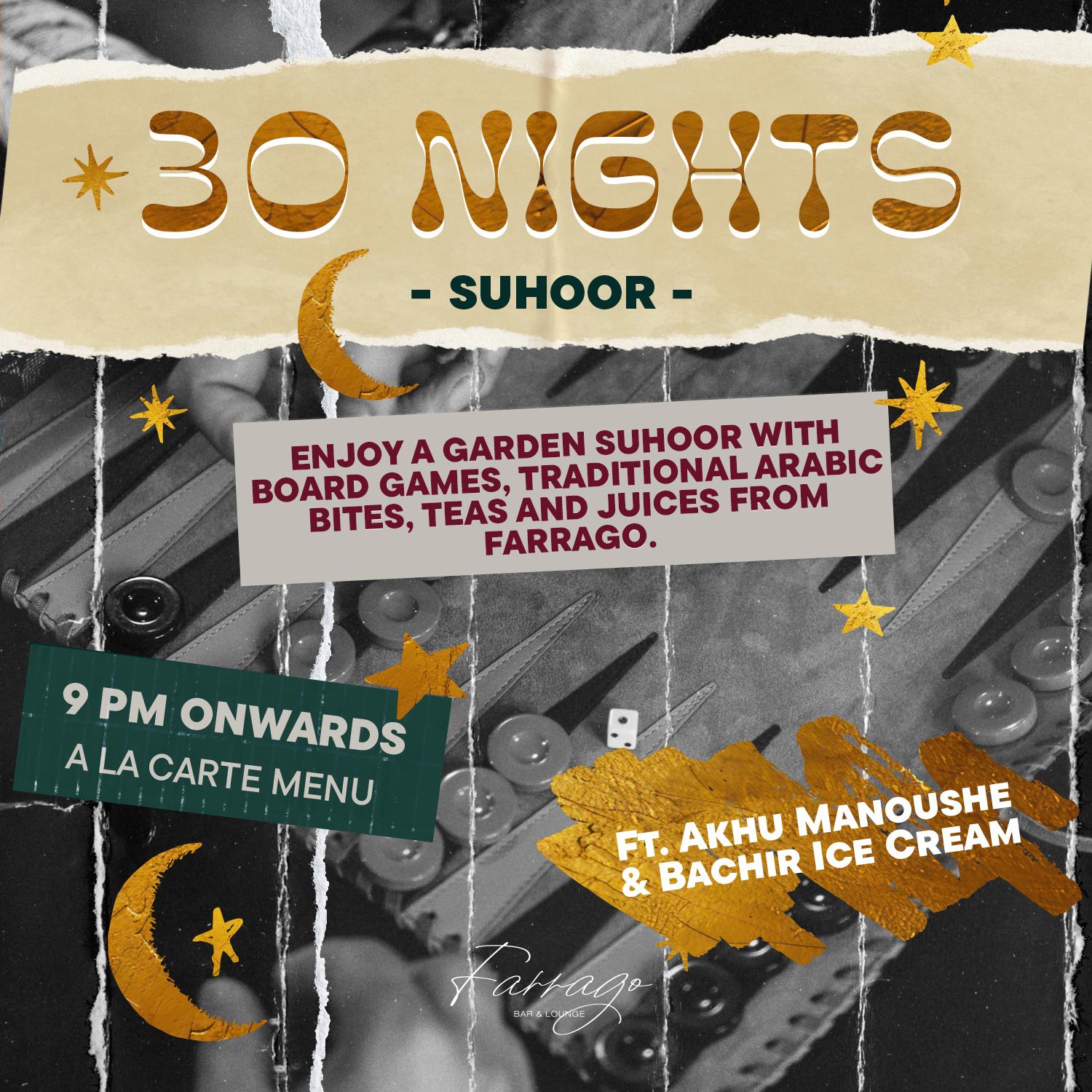 30 nights – Suhoor – at Farrago