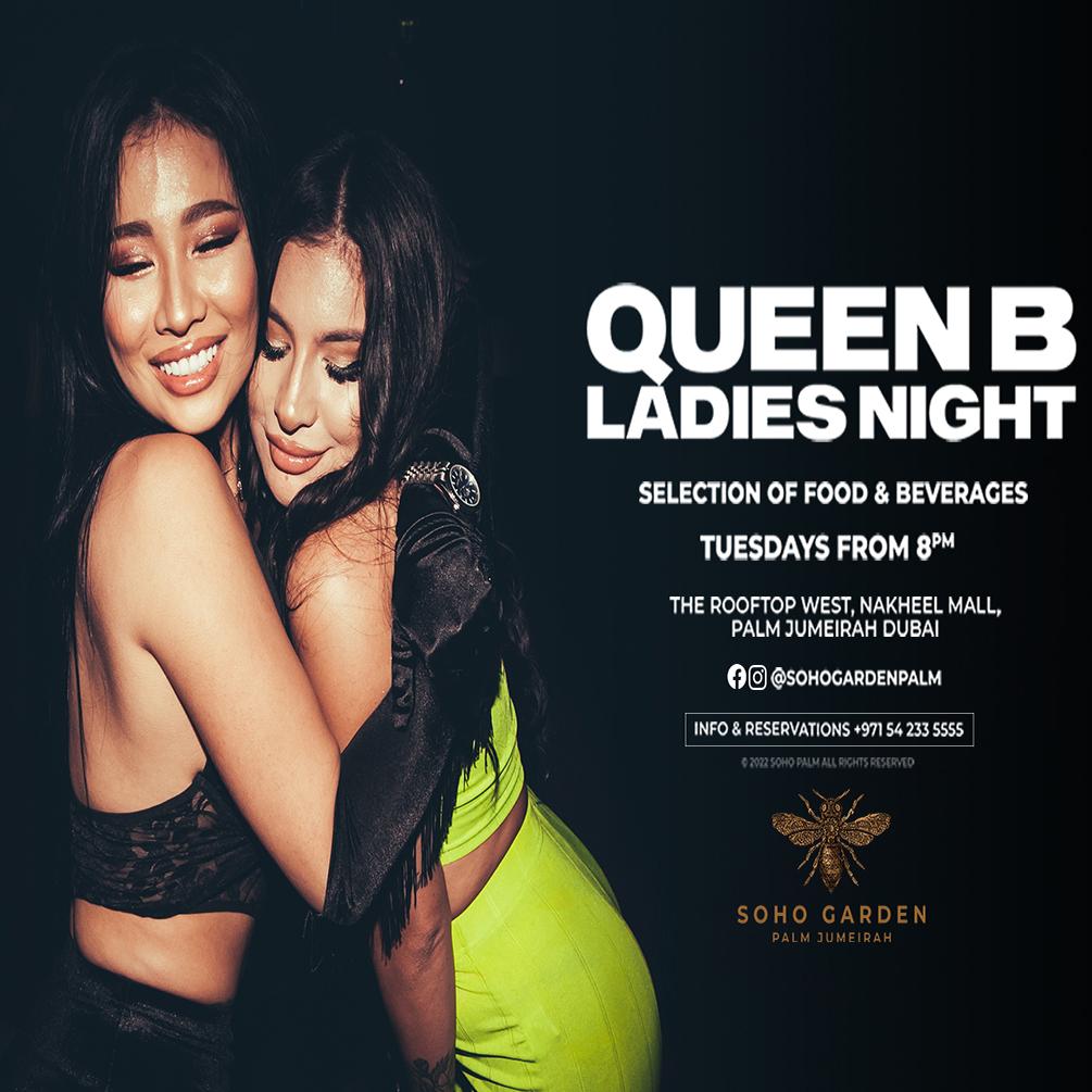 Queen B Ladies Night at Soho Garden Palm