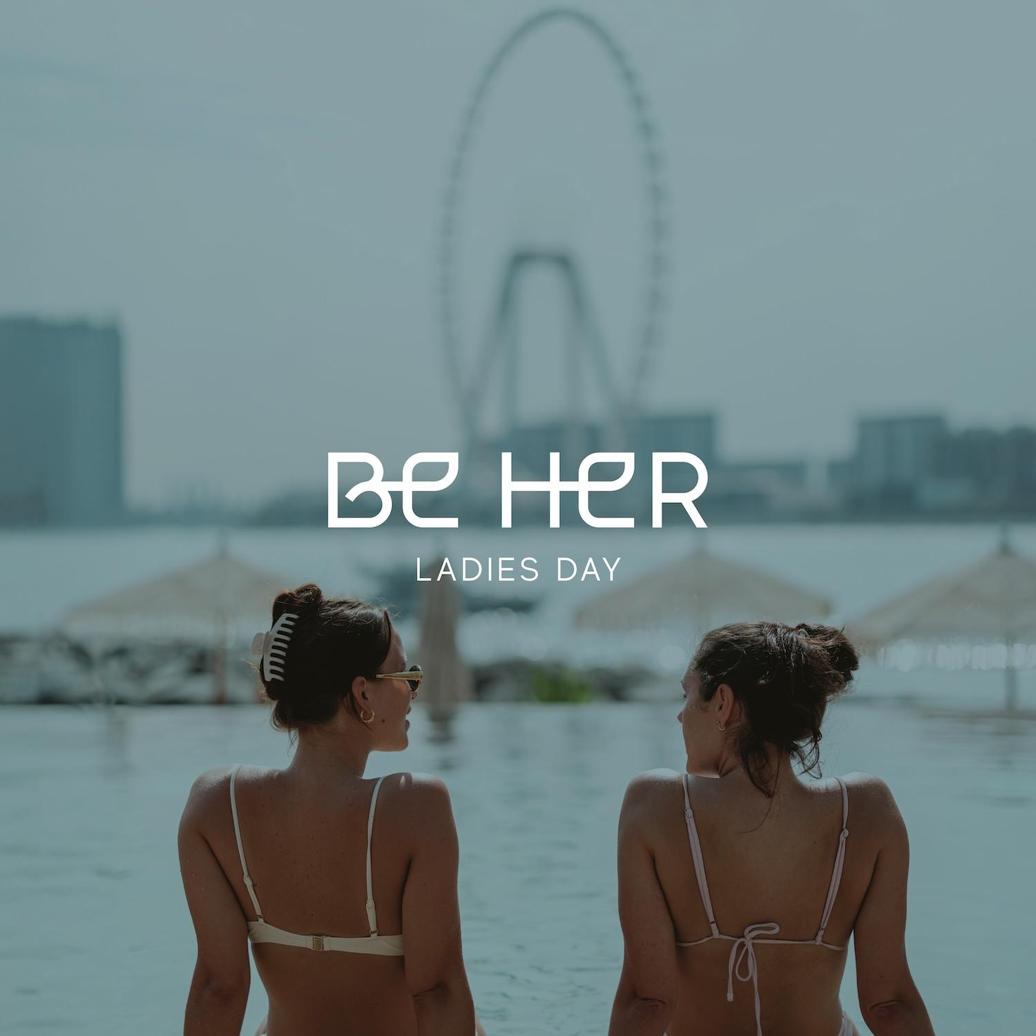 Be - Her Ladies Day 