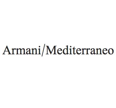 Armani / Mediterraneo