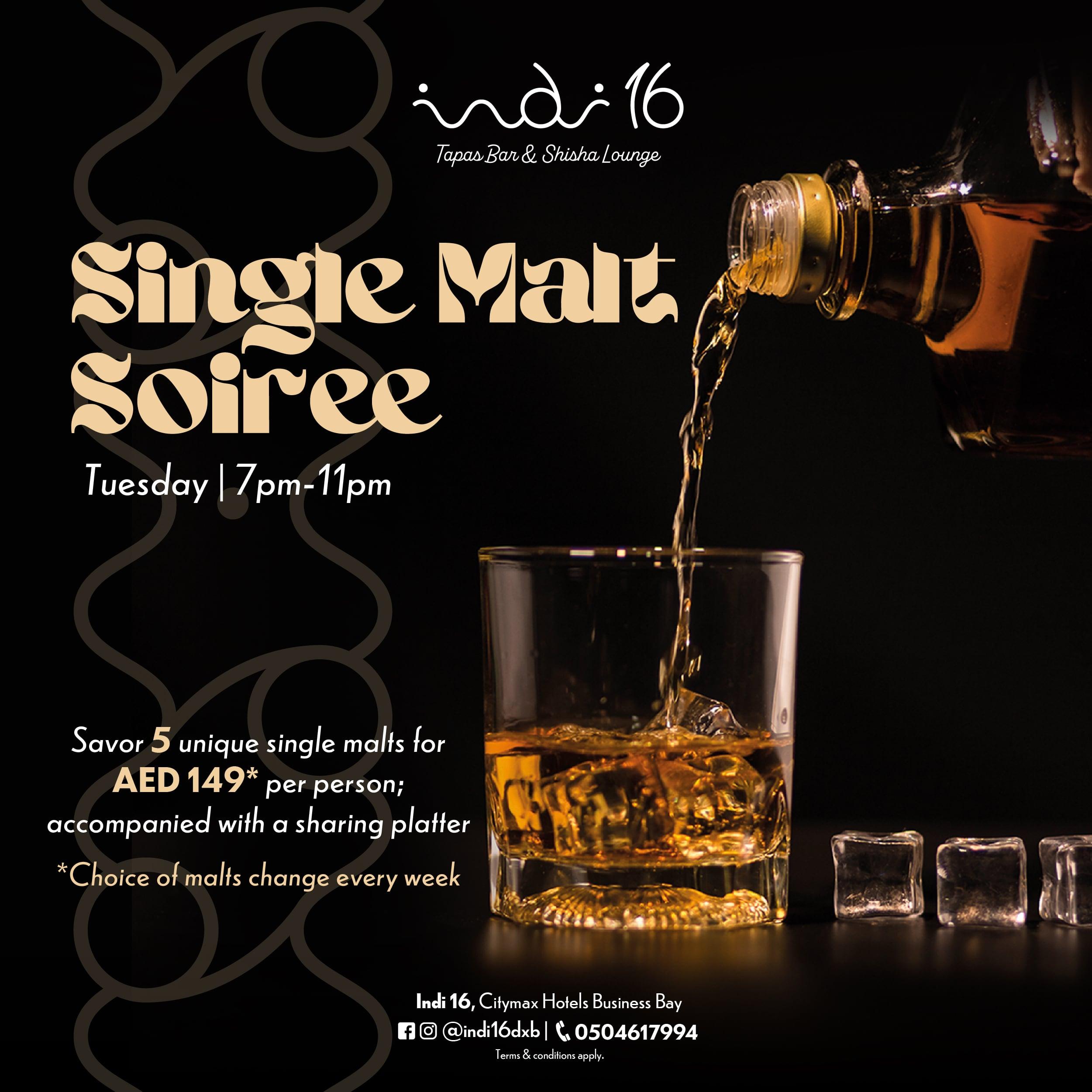 Tuesday – Single Malt Soiree