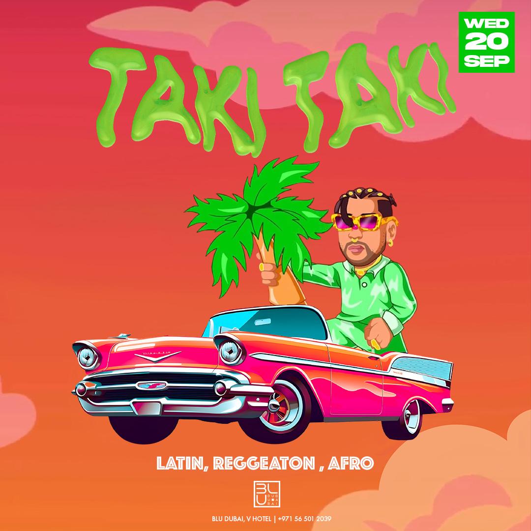 Taki Taki | 20.09.2023 | BLU Dubai