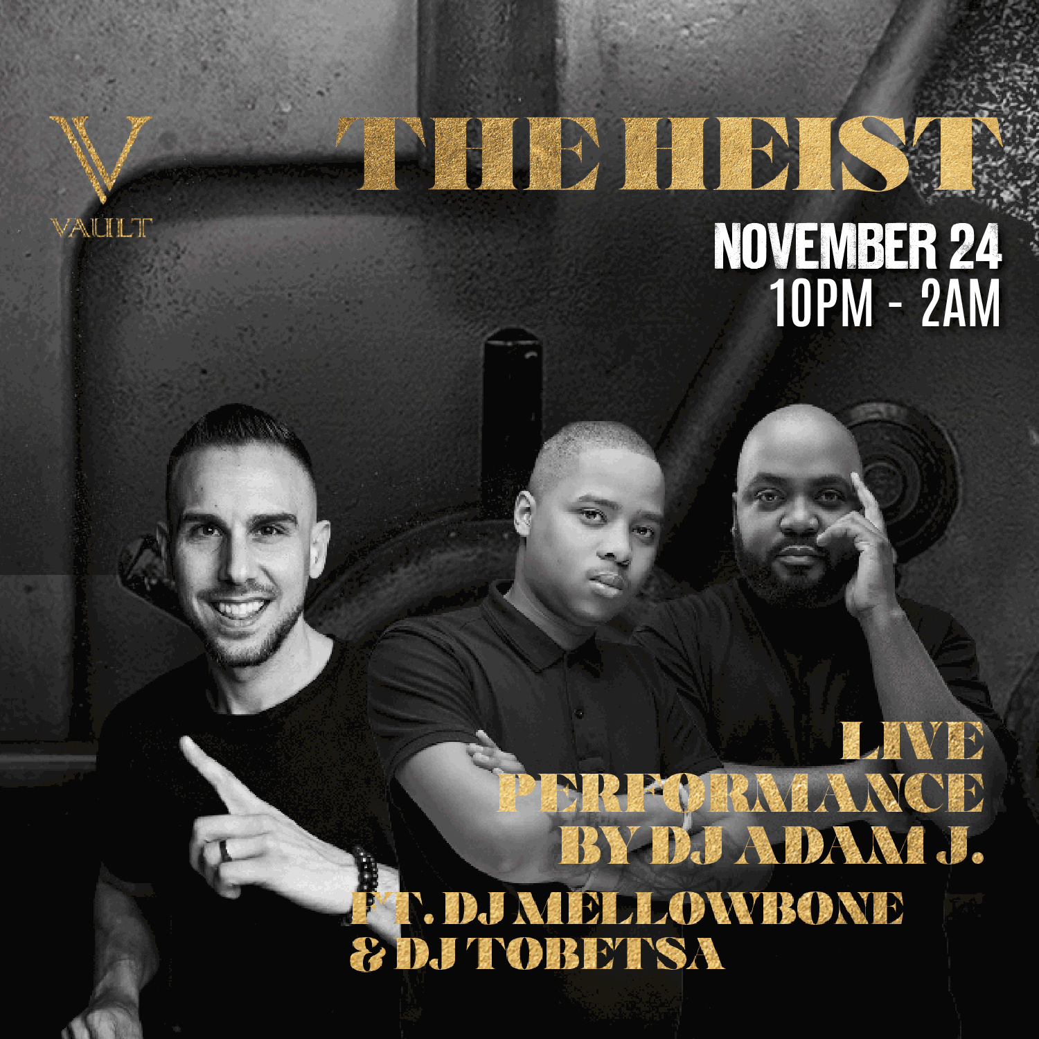 THE HEIST 