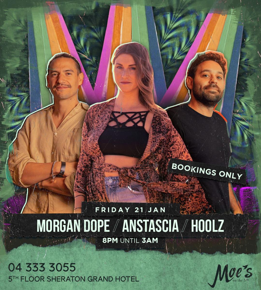 Morgan Dope / Anstascia / Hoolz