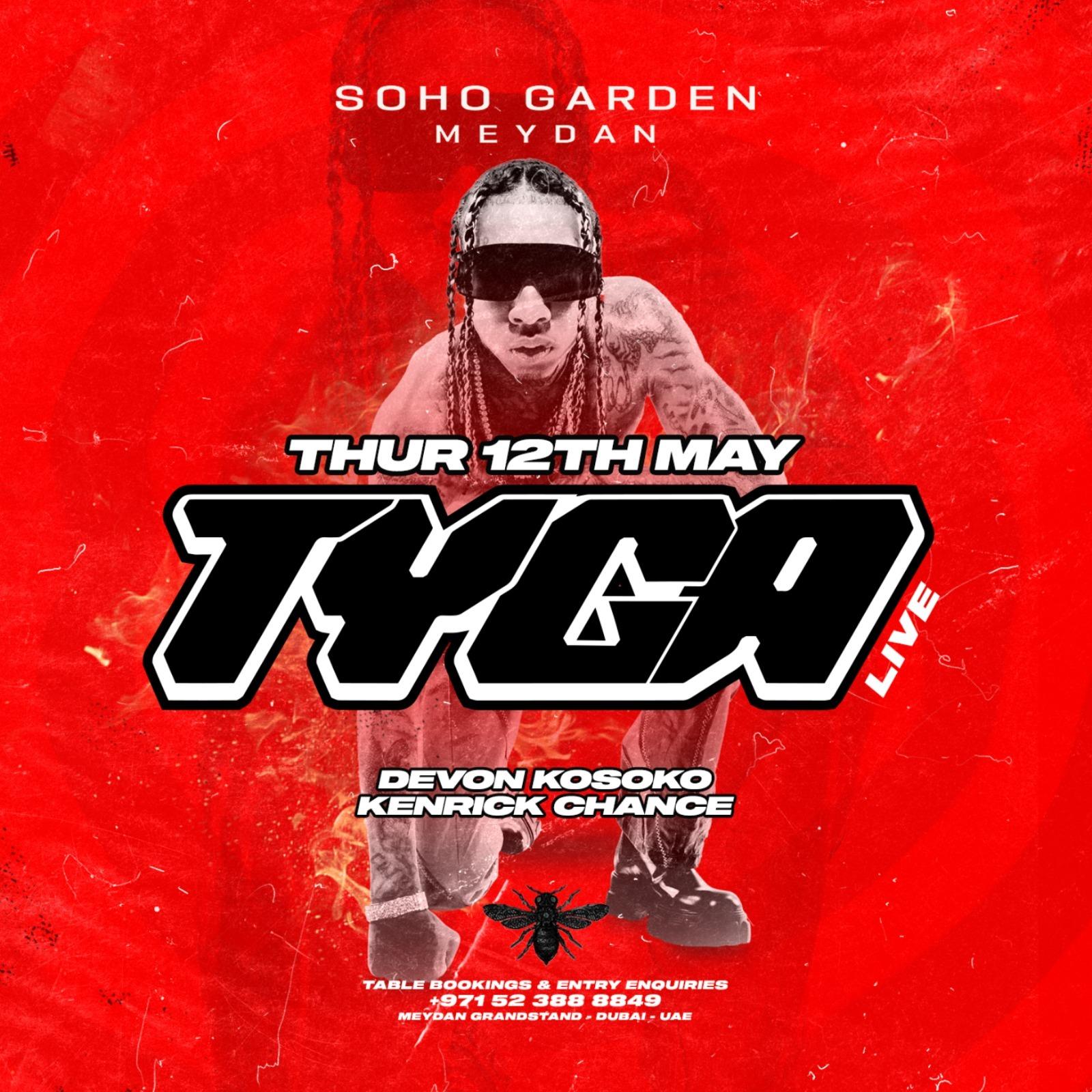 Tyga at Soho Garden DXB