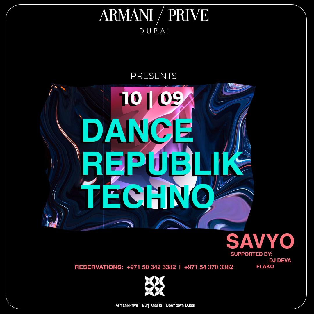 ARMANI/PRIVĒ | DANCE REPUBLIK TECHNO 