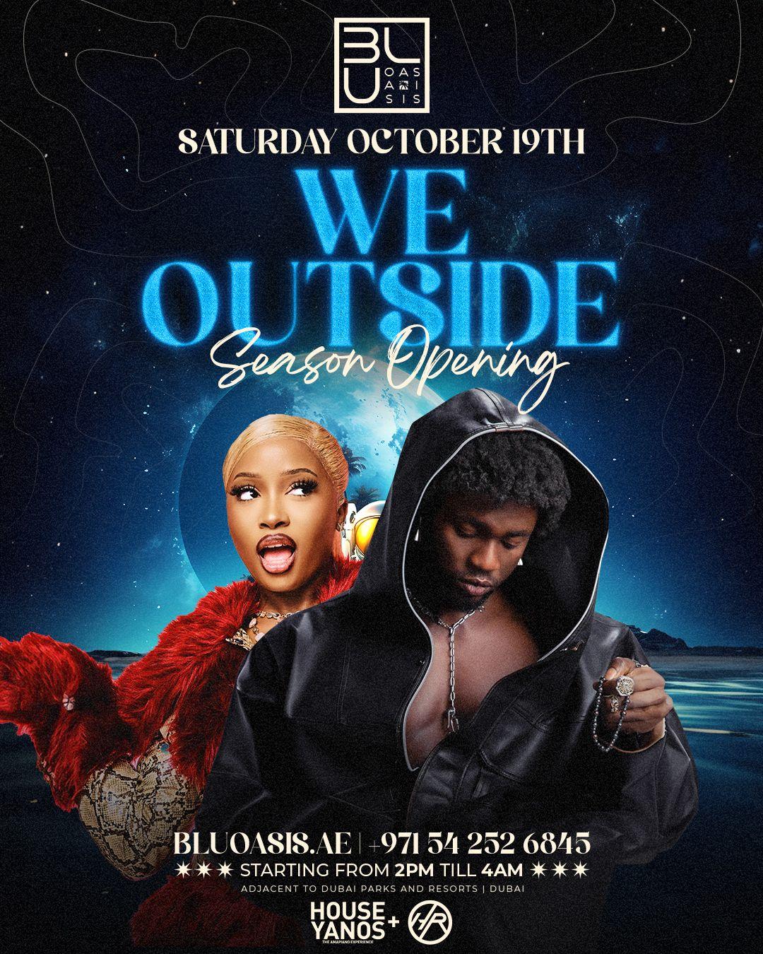 We Outside Omah Lay & Uncle Waffles Live - Grand Season Opening | 19.10.2024 | BLU Oasis