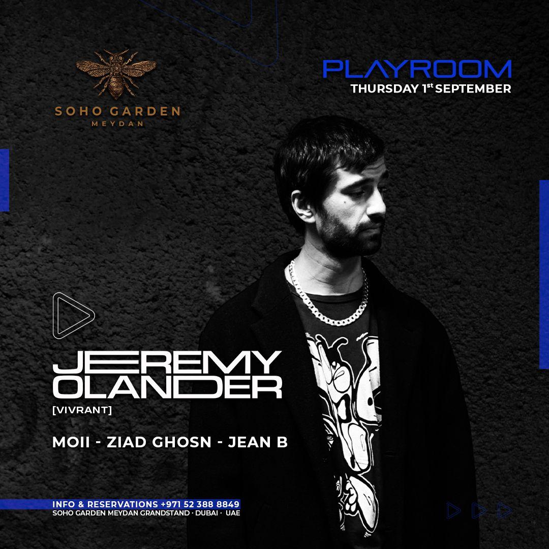 JEREMY OLANDER at PLAYROOM