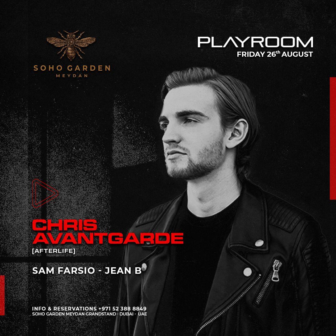 Chris Avantgarde at Playroom 
