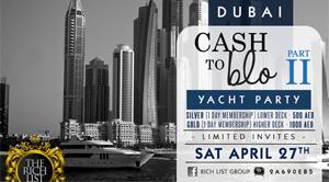 WIN 2 VIP TICKETS for Cash to blo part 2 richlist yacht party