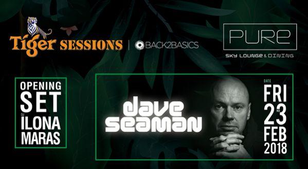 Tiger Sessions with Dave Seaman at Pure sky lounge 